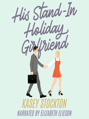 cover image of His Stand-in Holiday Girlfriend